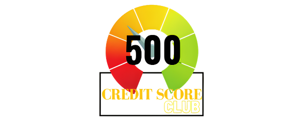 500 Credit Score Club